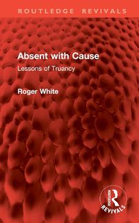 Cover image for Absent with Cause