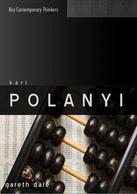 Cover image for Karl Polanyi: The Limits of the Market