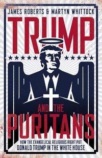 Cover image for Trump and the Puritans