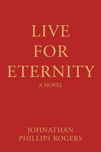 Cover image for Live For Eternity
