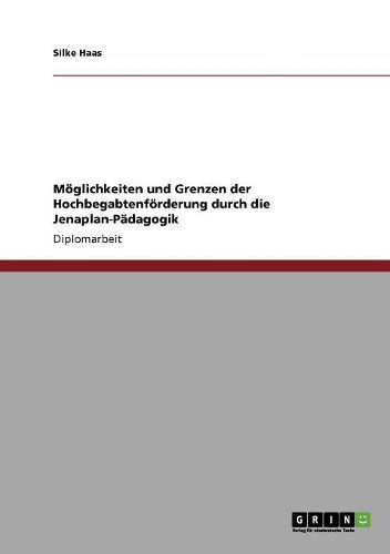 Cover image for Moglichkeiten Und Grenzen Der Hochbegabtenforderung Durch Die Jenaplan-Padagogik