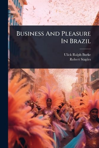 Cover image for Business And Pleasure In Brazil