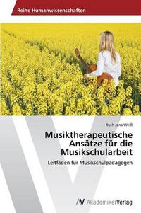 Cover image for Musiktherapeutische Ansatze fur die Musikschularbeit