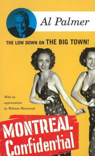 Cover image for Montreal Confidential: The Low Down on the Big Town