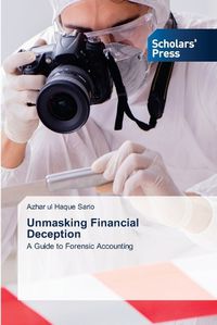 Cover image for Unmasking Financial Deception