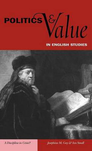 Politics and Value in English Studies: A Discipline in Crisis?