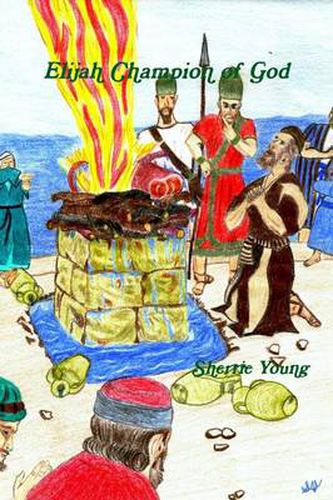 Cover image for Elijah Champion of God