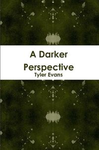 Cover image for A Darker Perspective