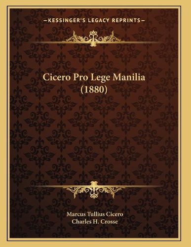 Cicero Pro Lege Manilia (1880)