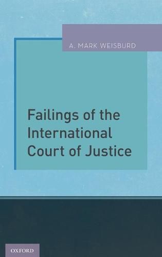 Cover image for Failings of the International Court of Justice