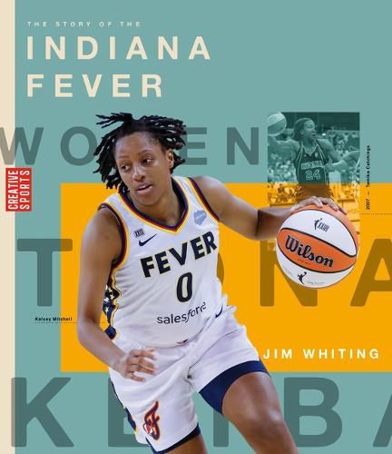 Cover image for The Story of the Indiana Fever