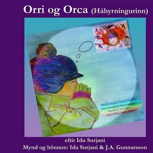 Cover image for Orri og Orca (Hahyrningurinn)