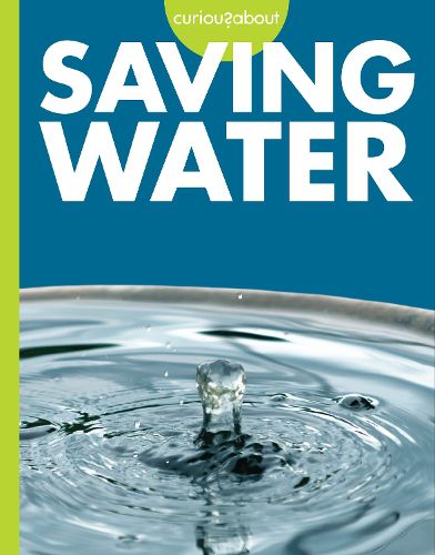 Cover image for Curious about Saving Water