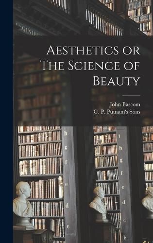 Aesthetics or The Science of Beauty