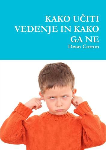 Cover image for Kako U_iti Vedenje in Kako Ga Ne