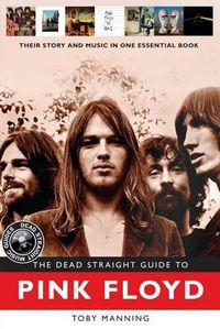 Cover image for The Dead Straight Guide to Pink Floyd