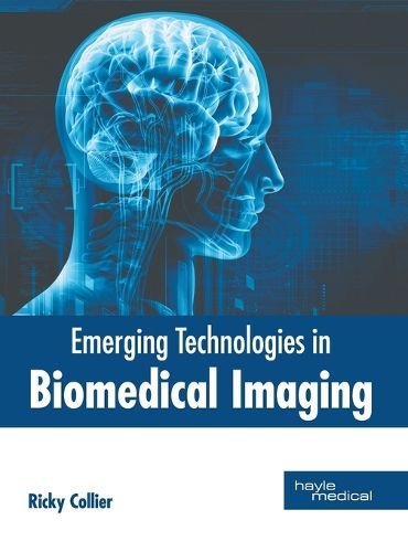 Cover image for Emerging Technologies in Biomedical Imaging