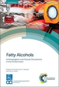 Cover image for Fatty Alcohols: Anthropogenic and Natural Occurrence in the Environment