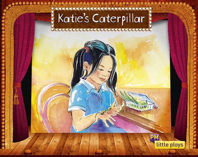 Little Plays: Katie's Caterpillar
