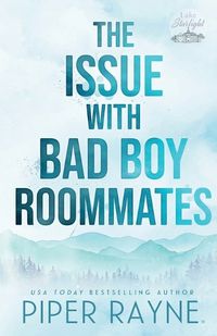 Cover image for The Issue with Bad Boy Roommates (Large Print)