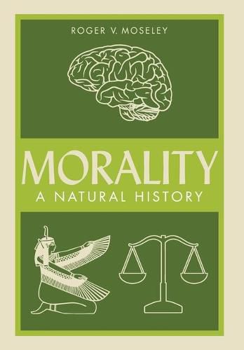 Cover image for Morality: A Natural History