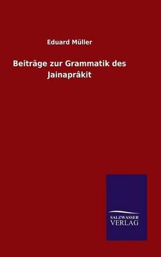 Beitrage zur Grammatik des Jainaprakit