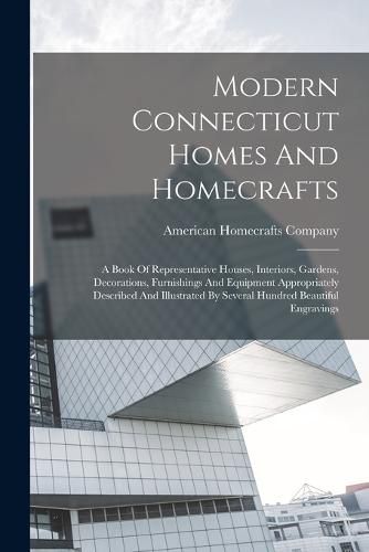 Cover image for Modern Connecticut Homes And Homecrafts