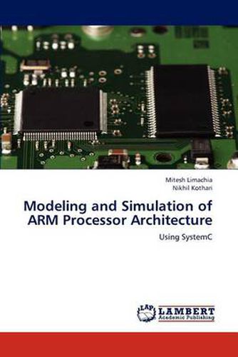 Cover image for Modeling and Simulation of ARM Processor Architecture