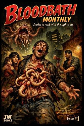 Cover image for Bloodbath Monthly #1