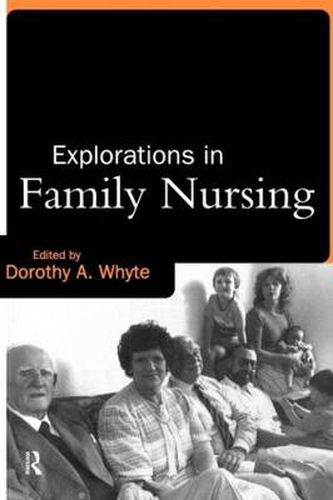 Cover image for Explorations in Family Nursing