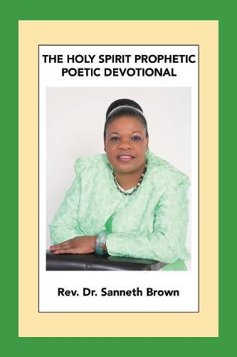 Cover image for The Holy Spirit Prophetic Poetic Devotional