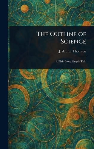 Cover image for The Outline of Science
