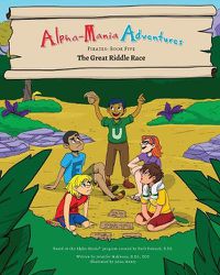 Cover image for Alpha-Mania Adventures: The Great Riddle Race: A Sound Manipulation Book