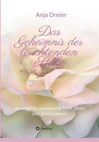 Cover image for Das Geheimnis der leuchtenden Stille