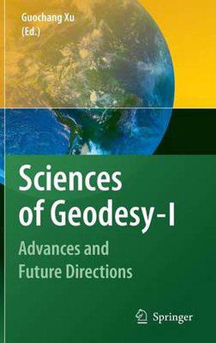 Cover image for Sciences of Geodesy - I: Advances and Future Directions