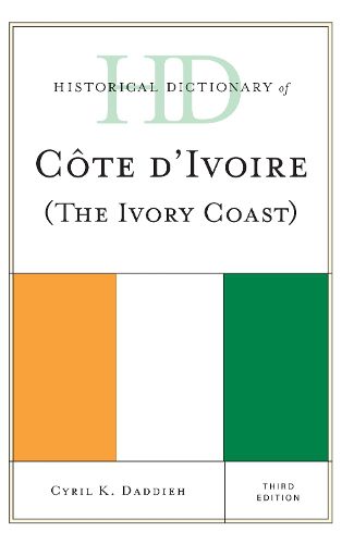 Cover image for Historical Dictionary of Cote d'Ivoire (The Ivory Coast)