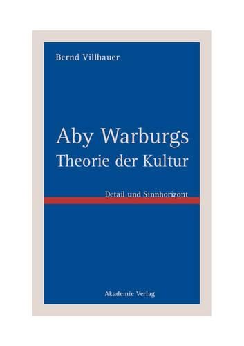Cover image for Aby Warburgs Theorie der Kultur