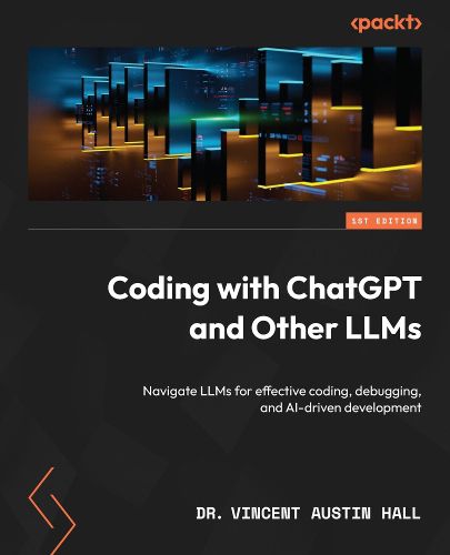 Cover image for Coding with ChatGPT and Other LLMs