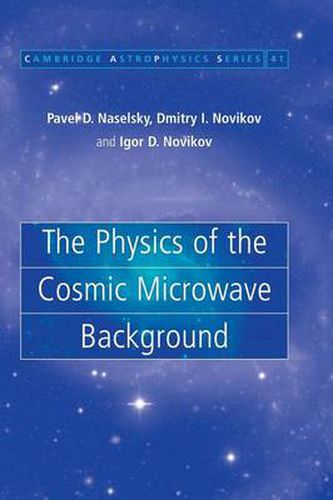 Cover image for The Physics of the Cosmic Microwave Background