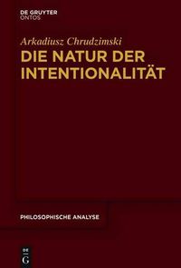 Cover image for Die Natur Der Intentionalitat