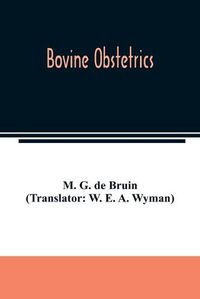 Cover image for Bovine obstetrics