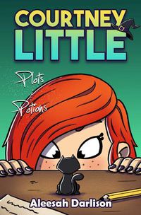Cover image for Courtney Little: Plots and Potions