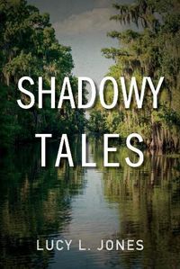 Cover image for Shadowy Tales