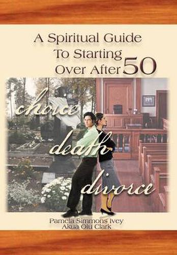 Cover image for A Spiritual Guide to Starting Over After 50