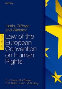 Cover image for Harris, O'Boyle, and Warbrick: Law of the European Convention on Human Rights