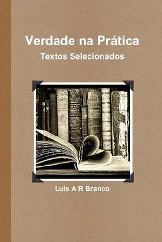 Cover image for Verdade na Pratica: Textos Selecionados