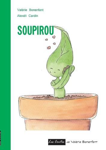 Cover image for Soupirou: Les contes de Valerie Bonenfant