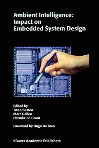 Cover image for Ambient Intelligence: Impact on Embedded System Design