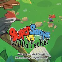 Cover image for Super Sonya vs. the Woodpecker