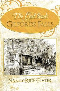 Cover image for The Lost Souls of Gilfords Falls